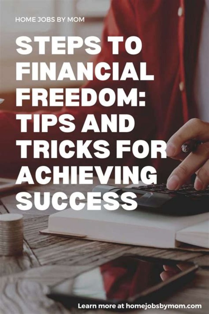 Tips For Achieving Financial Success
